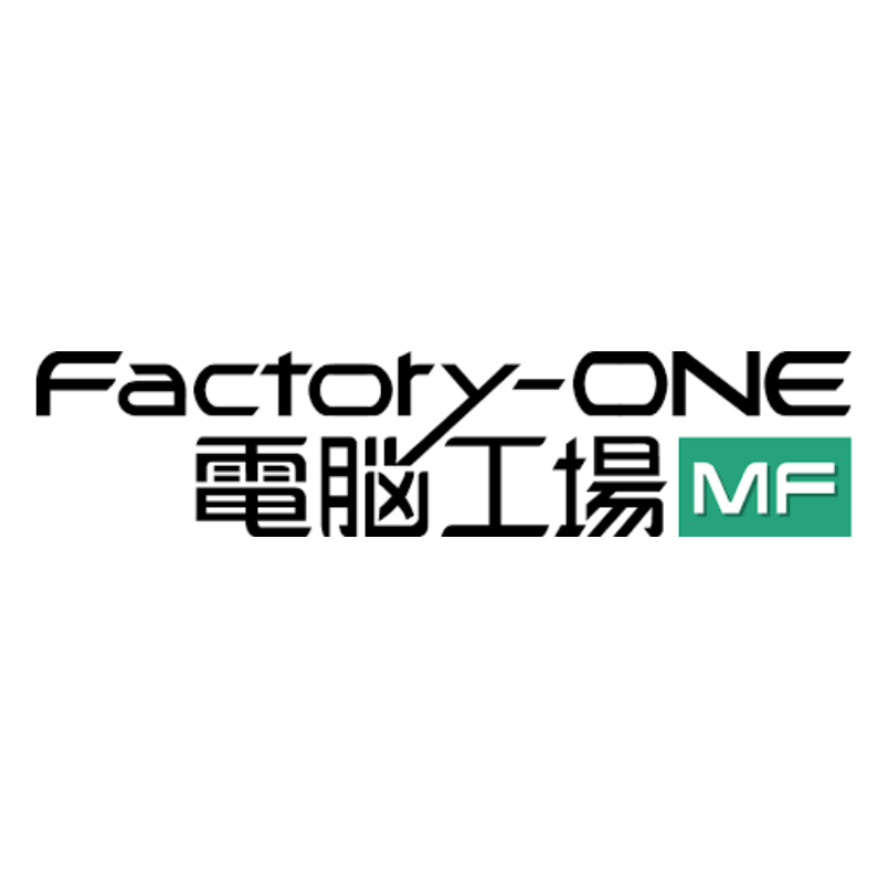 Factory-ONE 電脳工場MF